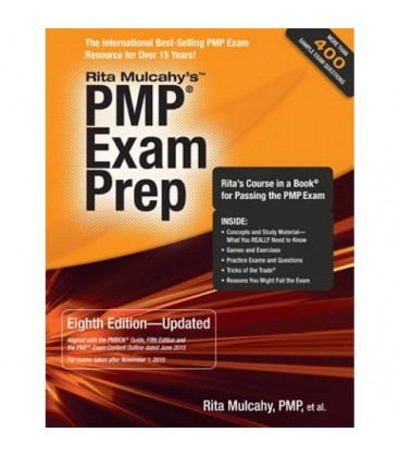 Rita Mulcahy's Pmp Exam Prep: Rita's Course in a Book for Passing the Pmp Exam