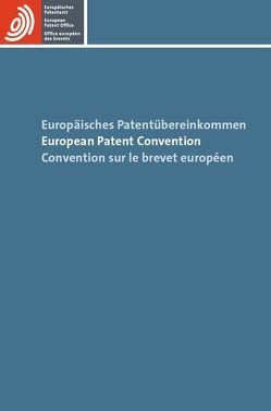 Europäisches Patentübereinkommen / European Patent Convention / Con...