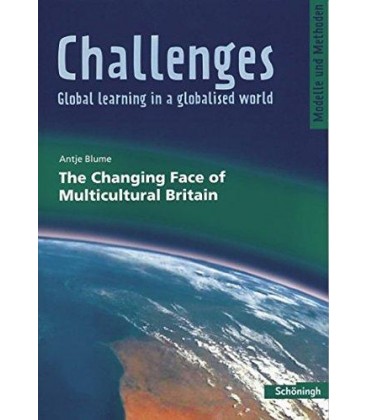 Challenges. The Changing Face of Multicultural Britain