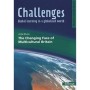 Challenges. The Changing Face of Multicultural Britain