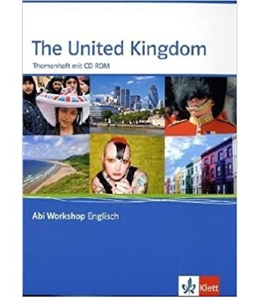 Abi Workshop. United Kingdom. Themenheft mit CD-ROM
