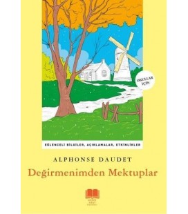 Antik Okul Değirmenimden Mektuplar- Alphonse Daudet