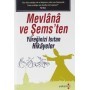 Mevlana ve Şems'ten Yüreğinizi Isıtan Hikayeler