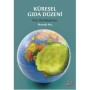 Küresel Gıda Düzeni Kriz Derinleşirken
