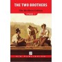 The Two Brothers Stage 1