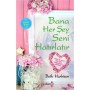 Bana Her Şey Seni Hatırlatır