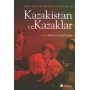 Eski Devirlerden Günümüze Kazakistan ve Kazaklar