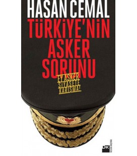 Türkiye'nin Asker Sorunu Ey Asker Siyasete Karışma!