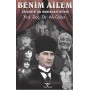 Benim Ailem - Atatürk'ün Saklanan Ailesi