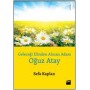Geleceği Elinden Alınan Adam - Oğuz Atay