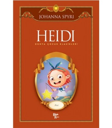 Heidi Dünya Çocuk Klasikleri - Johanna Spyri - Halk Kitabevi