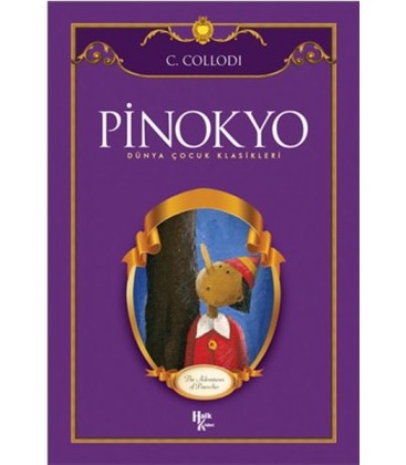 Pinokyo - Dünya Çocuk Klasikleri - Carlo Collodi - Halk Kitabevi