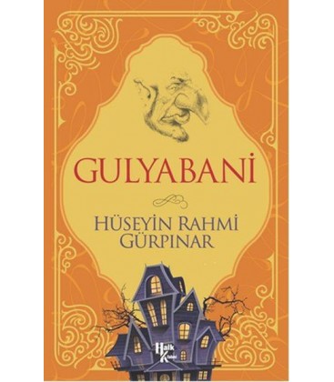 Gulyabani - Hüseyin Rahmi Gürpınar - Halk Kitabevi