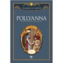 Pollyanna - Dünya Çocuk Klasikleri Eleanor H. Porter - Halk Kitabevi