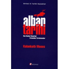 Alban Tarihi Birinci El Tarihi Kaynaklar Yayınevi : Selenge