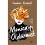 Monica'yı Öldürmek Yayınevi : Artemis Yayınları