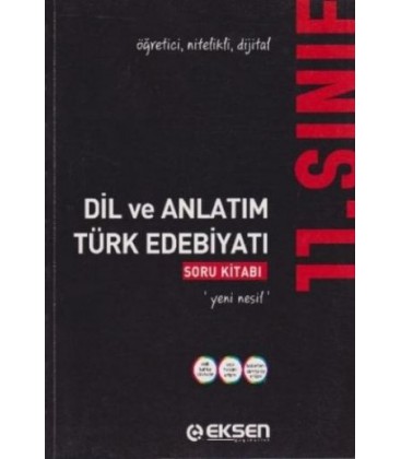 11. Sınıf Dil ve Anlatım Türk Edebiyatı Soru Kitabı Eksen Yayınları