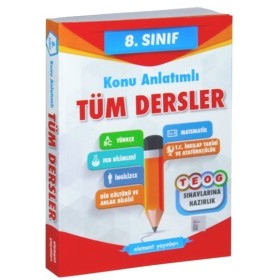 8.Sınıf Tüm Dersler Konu Anlatımlı - Element Yayınları