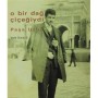 O Bir Dağ Çiçeğiydi Yazar:Paşa Uzun