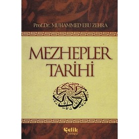 Mezhepler Tarihi İslam'da İktisadi, Siyasi ve Fıkhi