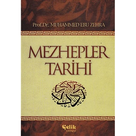 Mezhepler Tarihi İslam'da İktisadi, Siyasi ve Fıkhi