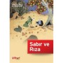 Sabır ve Rıza Yazar: Abdullah El-Muncebi