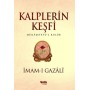 Kalplerin Keşfi / Mukaşefetü'l Kulüp Yazar:İmam Gazali