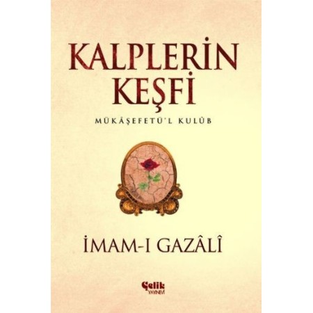 Kalplerin Keşfi / Mukaşefetü'l Kulüp Yazar:İmam Gazali