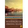 Petersburg'da Osmanlı İzleri - Mustafa Armağan - Timaş Yayınları