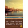 Petersburg'da Osmanlı İzleri - Mustafa Armağan - Timaş Yayınları