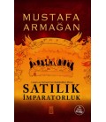 Satılık İmparatorluk - Lozan ve Osmanlı'nın Reddedilen Mirası - Mustafa Armağan - Timaş Yayınları