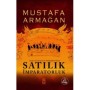 Satılık İmparatorluk - Lozan ve Osmanlı'nın Reddedilen Mirası - Mustafa Armağan - Timaş Yayınları