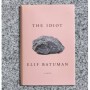The Idiot Hardcover – Elif Batuman