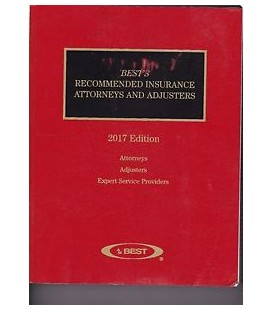 Best's Recommended Insurance Attorneys and Adjusters 2017 Edition