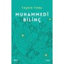 Muhammedi Bilinç - Taşkın Tuna - Şule Yayınları