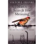 Man's Search for Meaning - Viktor E. Frankl