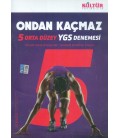 YGS Ondan Kaçmaz 5 Orta Düzey Denemesi - Kültür Yayınları