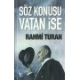 Söz Konusu Vatan İse - Rahmi Turan - Halk Kitabevi
