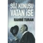 Söz Konusu Vatan İse - Rahmi Turan - Halk Kitabevi