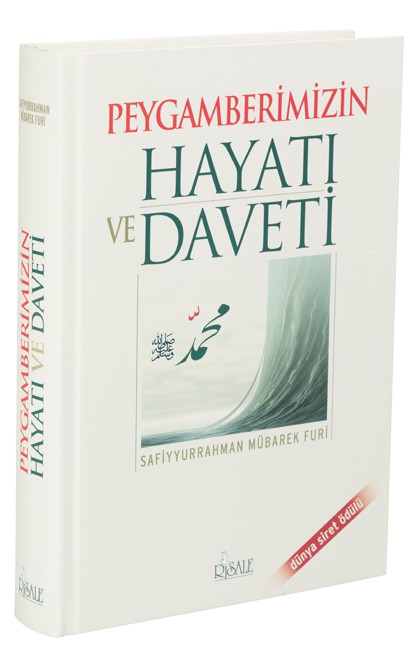 Peygamberimizin Hayatı Ve Daveti SAFİYYÜRRAHMAN EL-MÜBAREKFURİ - Ri...