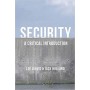 Security - A Critical Introduction - Dr Lee Jarvis, Jack Holland