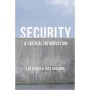 Security - A Critical Introduction - Dr Lee Jarvis, Jack Holland