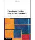 Constitution Writing, Religion and Democracy - by Aslı Ü. Bâli (Editor), Hanna Lerner (Editor)