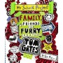 Tom Gates Family, Friends and Furry Creatures