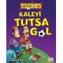 Kaleyi Tutsa Gol Yayınevi : Eğlenceli Bilgi