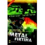 Metal Fırtına Yayınevi : Timaş Yayınları , Roman Dizisi