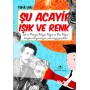 Şu Acayip Işık ve Renkler Yayınevi : Uğurböceği