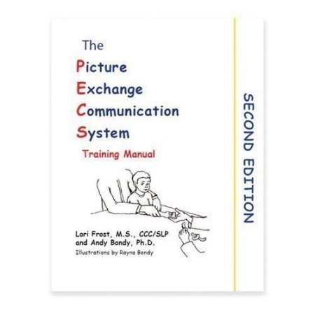 The Picture Exchange Communication System by Lori Frost