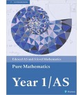 Edexcel AS and A level Mathematics Pure Mathematics Year 1/AS