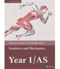 Edexcel AS and A level Mathematics Statistics & Mechanics Year 1/AS